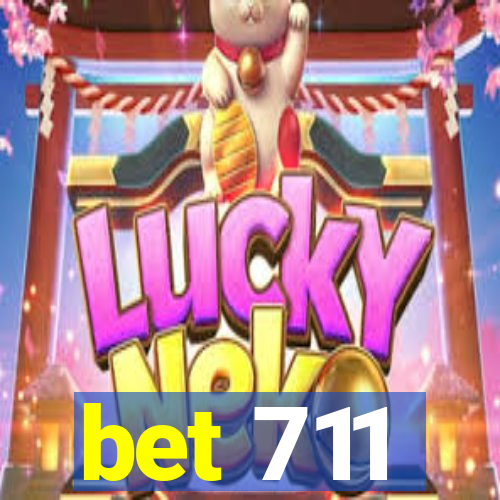 bet 711